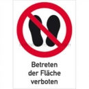 Verbotszeichen mit Text und Piktogramm: Kombischild Betreten der Fläche verboten