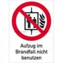 Verbotszeichen mit Text und Piktogramm: Kombischild Aufzug im Brandfall nicht benutzen