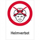 Verbotszeichen mit Text und Piktogramm: Kombischild Helmverbot