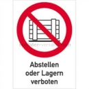 Verbotszeichen mit Text und Piktogramm: Kombischild Abstellen oder Lagern verboten