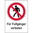 Verbotszeichen mit Text und Piktogramm: Kombischild Für Fußgänger verboten