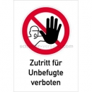 Verbotszeichen mit Text und Piktogramm: Kombischild Zutritt für Unbefugte verboten