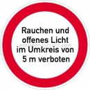 Verbotszeichen mit Text: Rauchen und offenes Licht im Umkreis von 5 m verboten